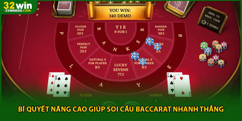 Bí quyết nâng cao giúp soi cầu baccarat nhanh thắng