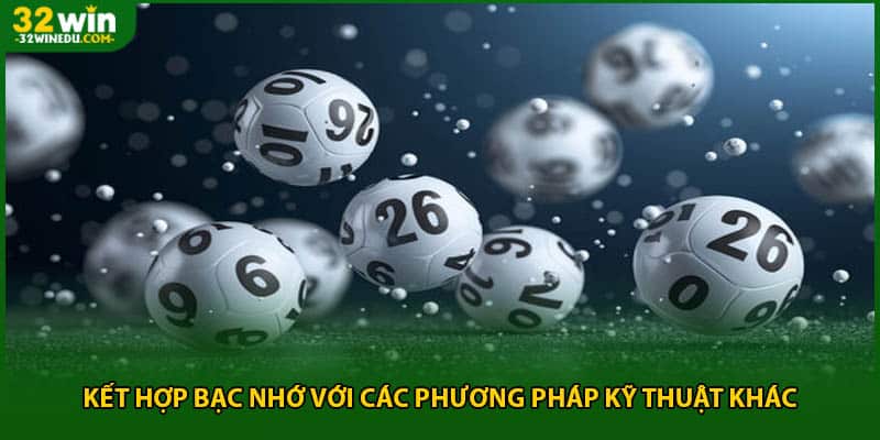 Kết hợp bạc nhớ với các phương pháp kỹ thuật khác